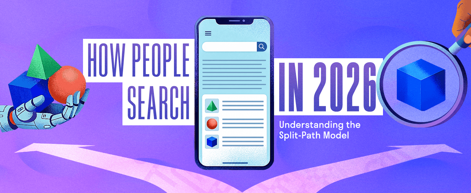 how people search in 2026, understanding the split-path model, Diagram showing split-path search model with AI tools on left and traditional search engines on right