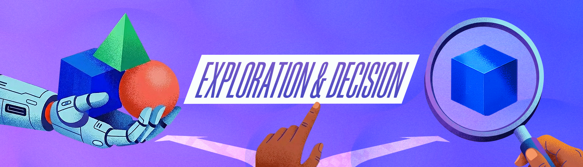exploration & decision